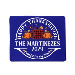 The Martinezes Family Thanksgiving 2024 Thankful Cool Gift Mousepad