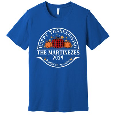 The Martinezes Family Thanksgiving 2024 Thankful Cool Gift Premium T-Shirt