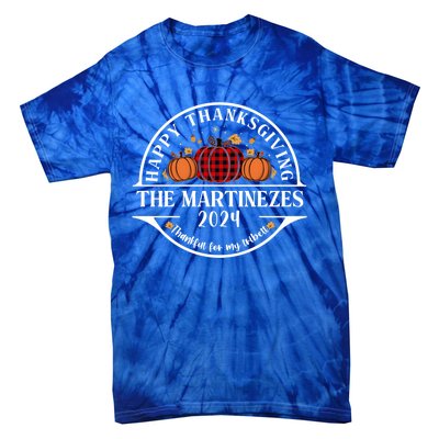 The Martinezes Family Thanksgiving 2024 Thankful Cool Gift Tie-Dye T-Shirt