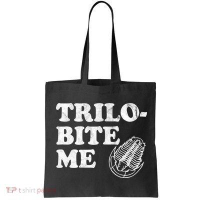 Trilobite Me Funny Paleontologist Tote Bag