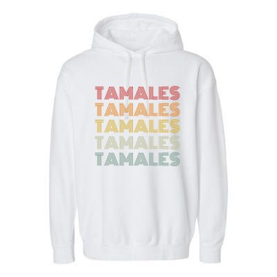 Tamales Mexican Foodie Retro Style National Tamale Day Gift Garment-Dyed Fleece Hoodie