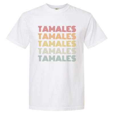 Tamales Mexican Foodie Retro Style National Tamale Day Gift Garment-Dyed Heavyweight T-Shirt