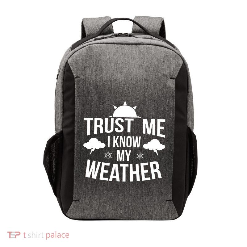 Trust Me Funny Weather Meteorologist Vector Backpack