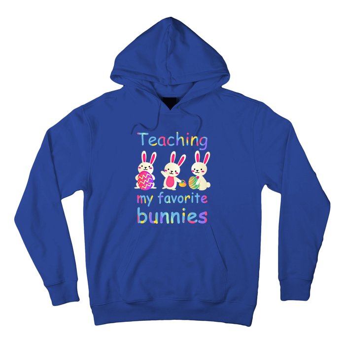 Teaching My Favorite Bunnies Easter Bunny Teachers Cool Gift Hoodie