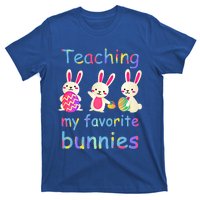 Teaching My Favorite Bunnies Easter Bunny Teachers Cool Gift T-Shirt