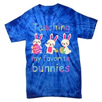 Teaching My Favorite Bunnies Easter Bunny Teachers Cool Gift Tie-Dye T-Shirt