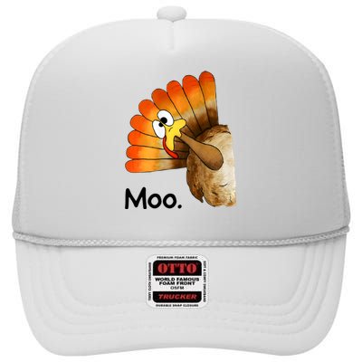 Turkey Moo Funny Thanksgiving High Crown Mesh Back Trucker Hat