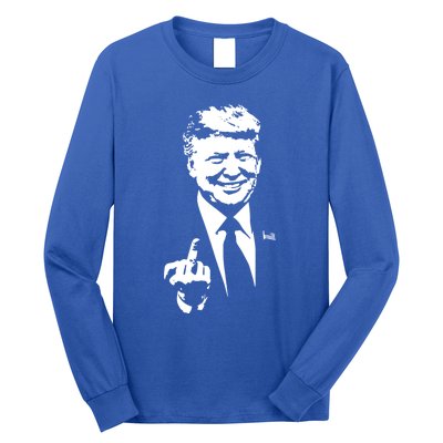 Trump Middle Finger Trump Fu 2024 Trump For President Gift Long Sleeve Shirt