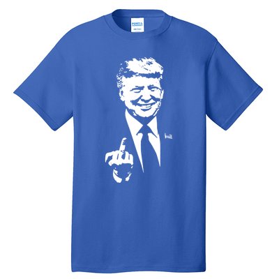 Trump Middle Finger Trump Fu 2024 Trump For President Gift Tall T-Shirt