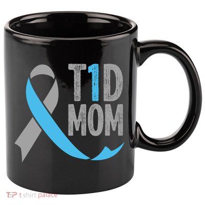 T1d Mom Funny Diabetic Gift For Women Type 1 Mom Diabetes Gift 11oz C Handle Ceramic Mug