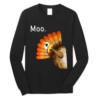 Turkey Moo Funny Thanksgiving Cow Long Sleeve Shirt