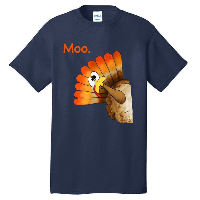 Turkey Moo Funny Thanksgiving Tall T-Shirt