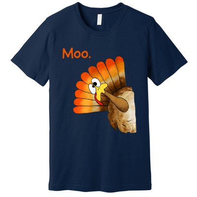 Turkey Moo Funny Thanksgiving Premium T-Shirt