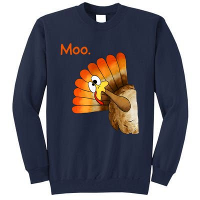 Turkey Moo Funny Thanksgiving Tall Sweatshirt