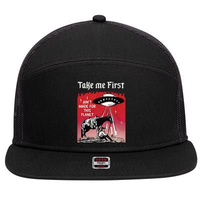 Take Me First 7 Panel Mesh Trucker Snapback Hat