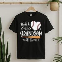 That's My Grandson Out There Baseball Grandma Mother's Day T-Shirt