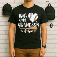 That's My Grandson Out There Baseball Grandma Mother's Day T-Shirt