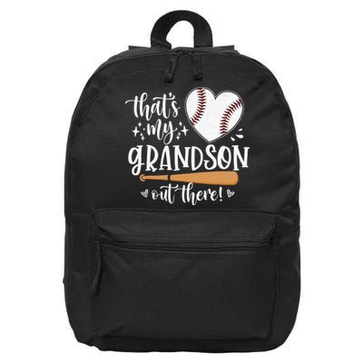 That's My Grandson Out There Baseball Grandma Mother's Day 16 in Basic Backpack