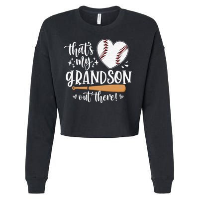 That's My Grandson Out There Baseball Grandma Mother's Day Cropped Pullover Crew