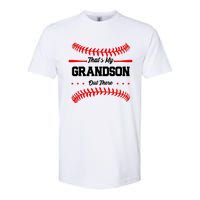 ThatS My Grandson Out There Wo Baseball Grandma Softstyle CVC T-Shirt