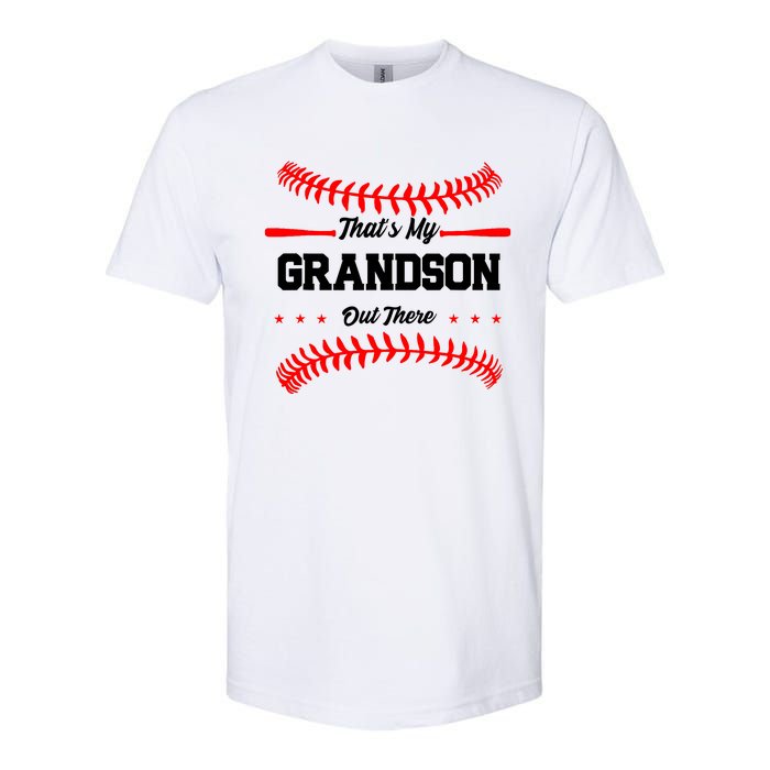 ThatS My Grandson Out There Wo Baseball Grandma Softstyle CVC T-Shirt