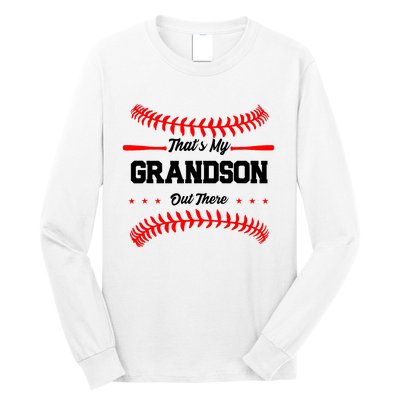 ThatS My Grandson Out There Wo Baseball Grandma Long Sleeve Shirt