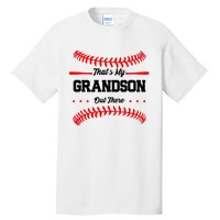 ThatS My Grandson Out There Wo Baseball Grandma Tall T-Shirt