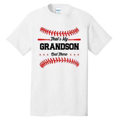 ThatS My Grandson Out There Wo Baseball Grandma Tall T-Shirt