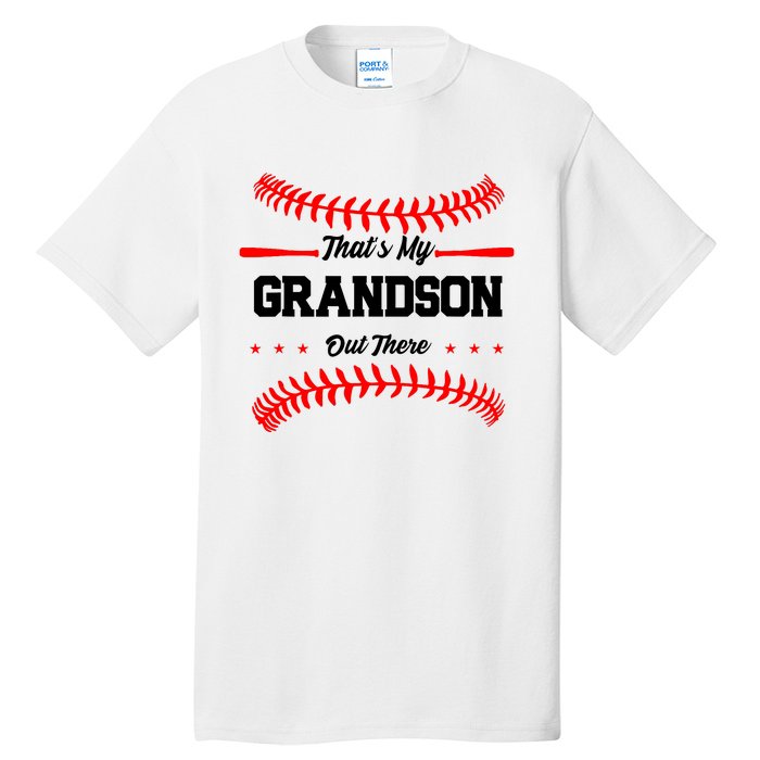 ThatS My Grandson Out There Wo Baseball Grandma Tall T-Shirt