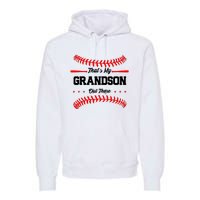 ThatS My Grandson Out There Wo Baseball Grandma Premium Hoodie