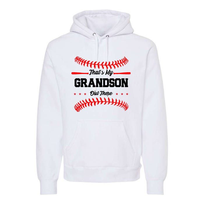 ThatS My Grandson Out There Wo Baseball Grandma Premium Hoodie