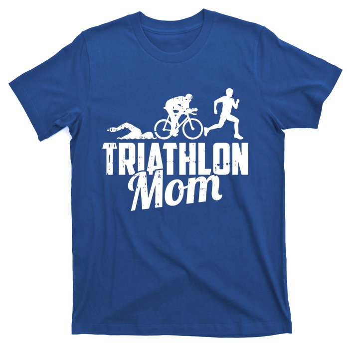 Triathlon Mom Gift Cycling Running Swimming Triathlete Meaningful Gift T-Shirt