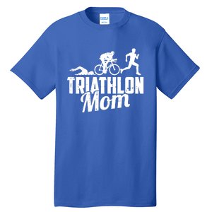 Triathlon Mom Gift Cycling Running Swimming Triathlete Meaningful Gift Tall T-Shirt