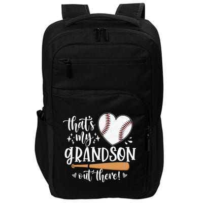 That's My Grandson Out There Baseball Grandma Mother's Day Impact Tech Backpack
