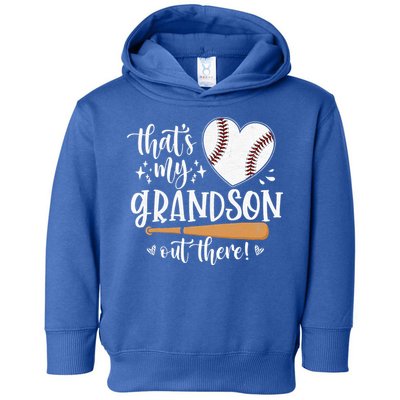 That's My Grandson Out There Baseball Grandma Mother's Day Toddler Hoodie