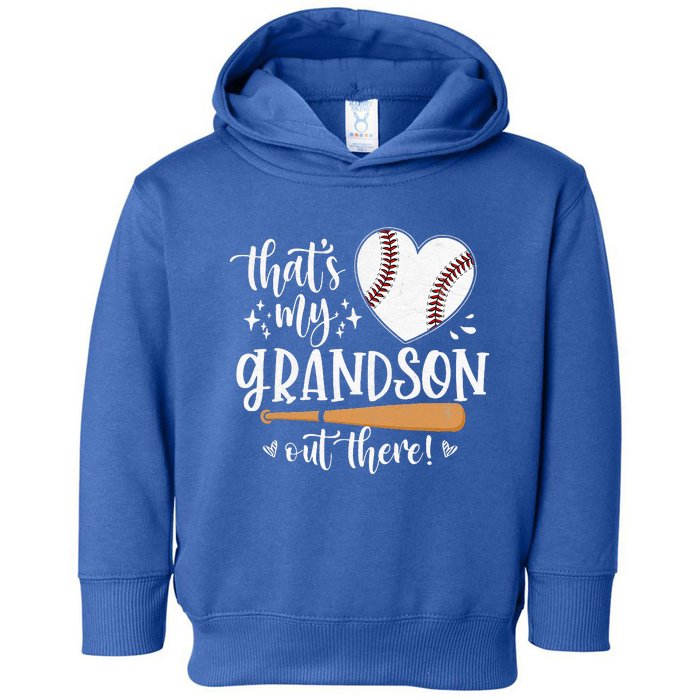 That's My Grandson Out There Baseball Grandma Mother's Day Toddler Hoodie