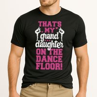 ThatS My Granddaughter On The Dance Floor Cooling Performance Crew T-Shirt