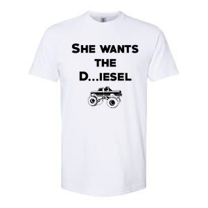 Truck Meme Gift She Wants The D Dick Diesel Truck Gift Great Gift Softstyle® CVC T-Shirt