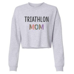 Triathlon Mom Gift Triathlete Gift Funny Triathlon Gift Cropped Pullover Crew