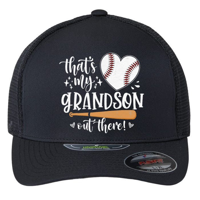 That's My Grandson Out There Baseball Grandma Mother's Day Flexfit Unipanel Trucker Cap