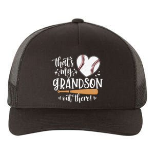 That's My Grandson Out There Baseball Grandma Mother's Day Yupoong Adult 5-Panel Trucker Hat