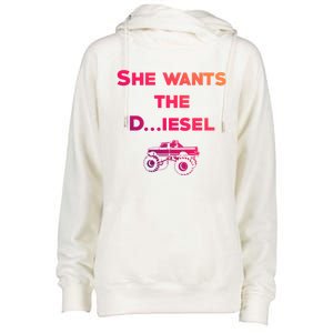 Truck Meme Gift She Wants The D Dick Diesel Truck Cool Gift Great Gift Womens Funnel Neck Pullover Hood