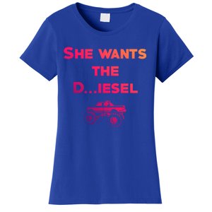 Truck Meme Gift She Wants The D Dick Diesel Truck Cool Gift Great Gift Women's T-Shirt