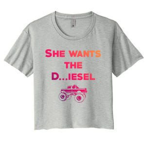 Truck Meme Gift She Wants The D Dick Diesel Truck Cool Gift Great Gift Women's Crop Top Tee