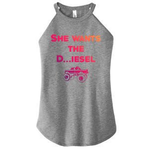 Truck Meme Gift She Wants The D Dick Diesel Truck Cool Gift Great Gift Women's Perfect Tri Rocker Tank