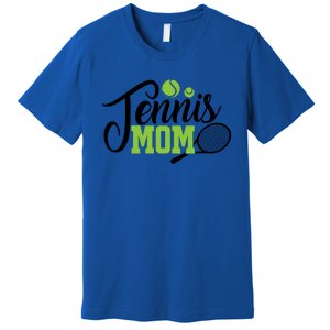 Tennis Mom Gift For Tennis Playing Mom Gift Tennis Gift Premium T-Shirt