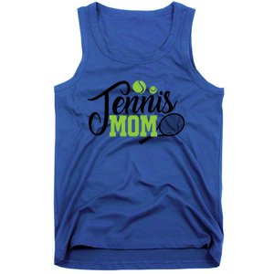 Tennis Mom Gift For Tennis Playing Mom Gift Tennis Gift Tank Top