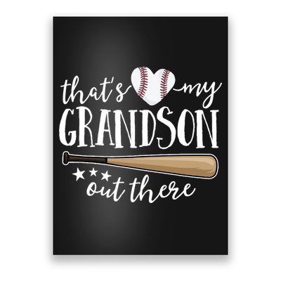 That's My Grandson Out There Baseball Poster