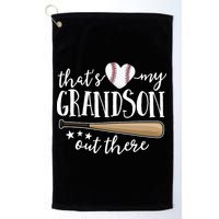 That's My Grandson Out There Baseball Golf Towel