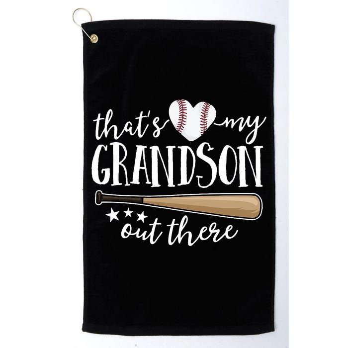 That's My Grandson Out There Baseball Golf Towel